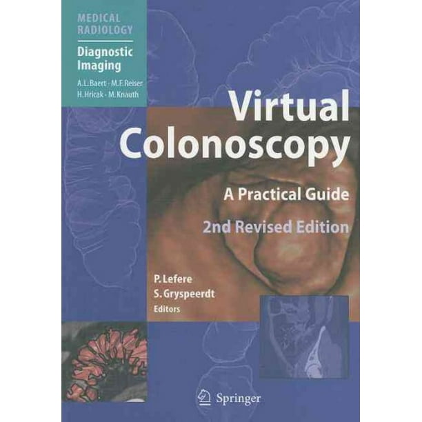 Virtual Colonoscopy A Practical Guide