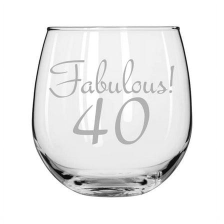 Wine Glass for Red or White Wine Fabulous 40 40th Birthday (16 oz Stemless)
