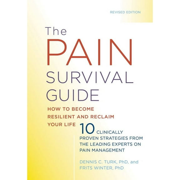 APA Lifetools The Pain Survival Guide: How to Become Resilient and Reclaim Your Life, (Paperback)