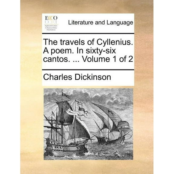 The Travels of Cyllenius. a Poem. in Sixty-Six Cantos. ... Volume 1 of 2 (Paperback)