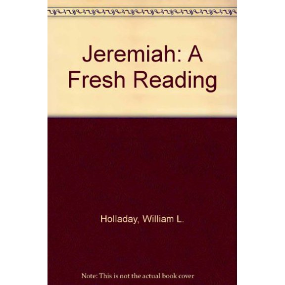 Pre-Owned Jeremiah: A Fresh Reading (Paperback) 0829808485 9780829808483
