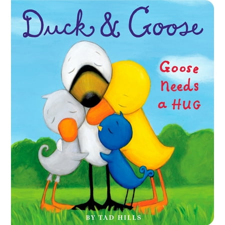 Goose Needs a Hug (Board Book)