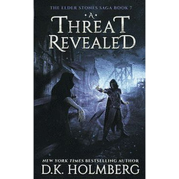 Elder Stones Saga: A Threat Revealed (Series #7) (Paperback)