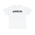 thumbnail image 1 of 22Gifts Guadalupe Mexico Mexican Latino Latina Shirt, Gifts, Tshirt, Tee, 1 of 12