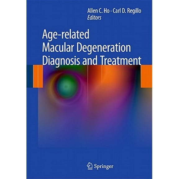 Pre-Owned Age-Related Macular Degeneration Diagnosis and Treatment (Hardcover)