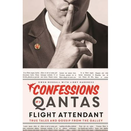 Confessions of a Qantas Flight Attendant