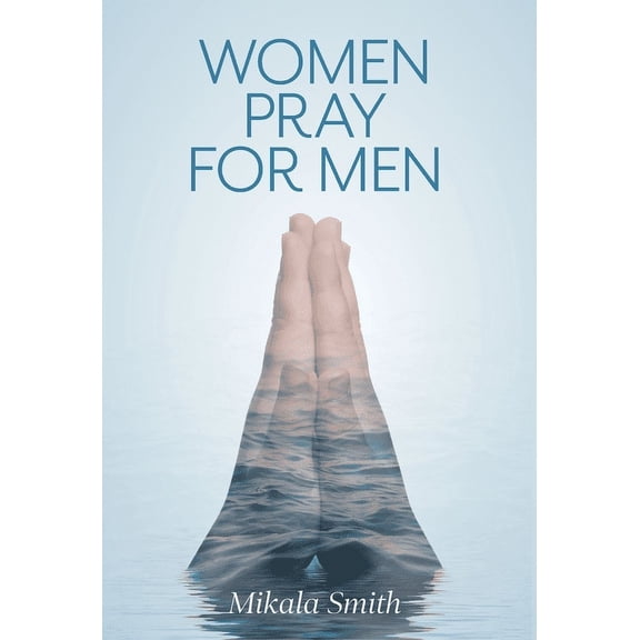 Women Pray for Men (Hardcover)