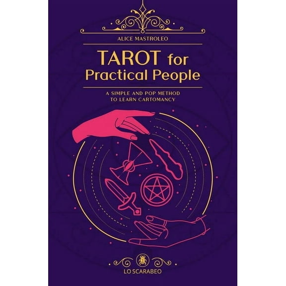 Tarot for Practical People, (Paperback)