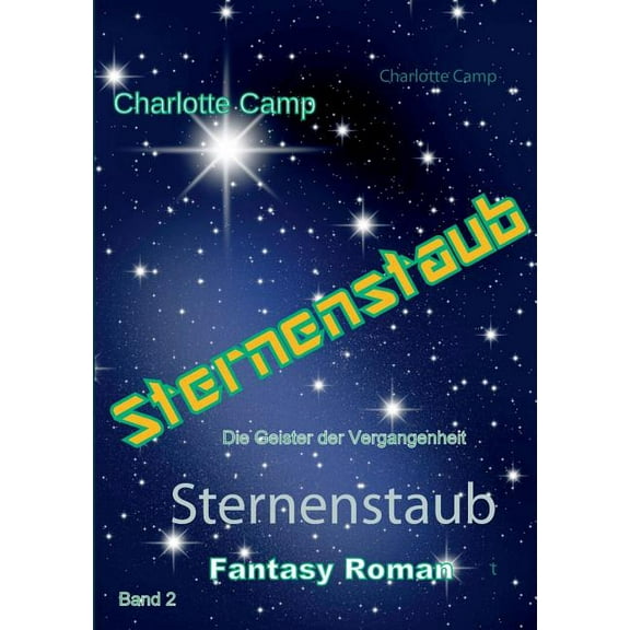 Sternenstaub: Die Geister der Vergangenheit, (Paperback)