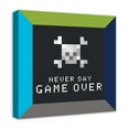 thumbnail image 2 of Creative Products Never Say Game Over 20x20 Canvas Wall Art, 2 of 5