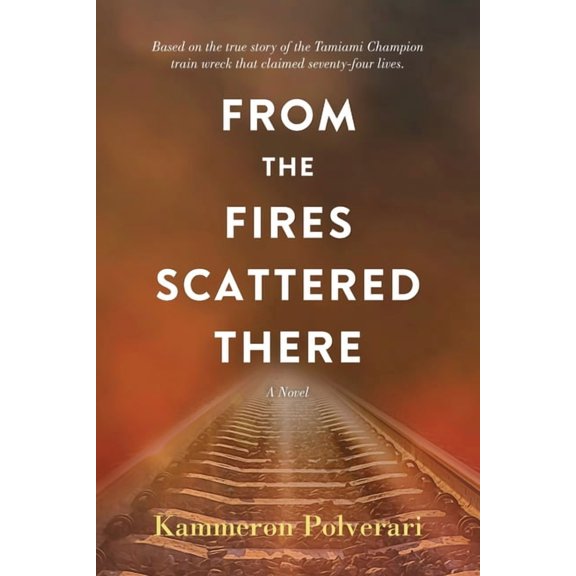 From the Fires Scattered There, (Paperback)