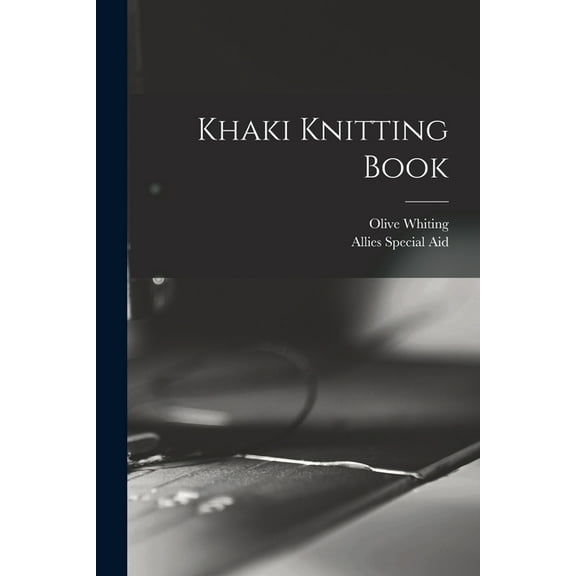 Khaki Knitting Book, (Paperback)