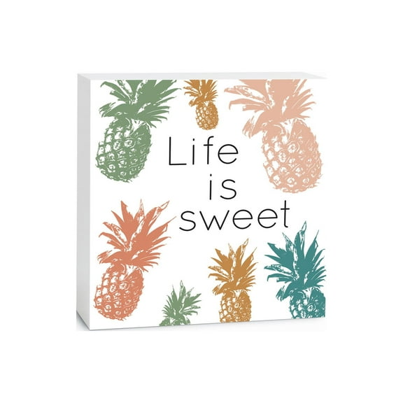 Life Is Sweet Colorful Pineapple 5 x 5 Wood Tabletop Sign Plaque