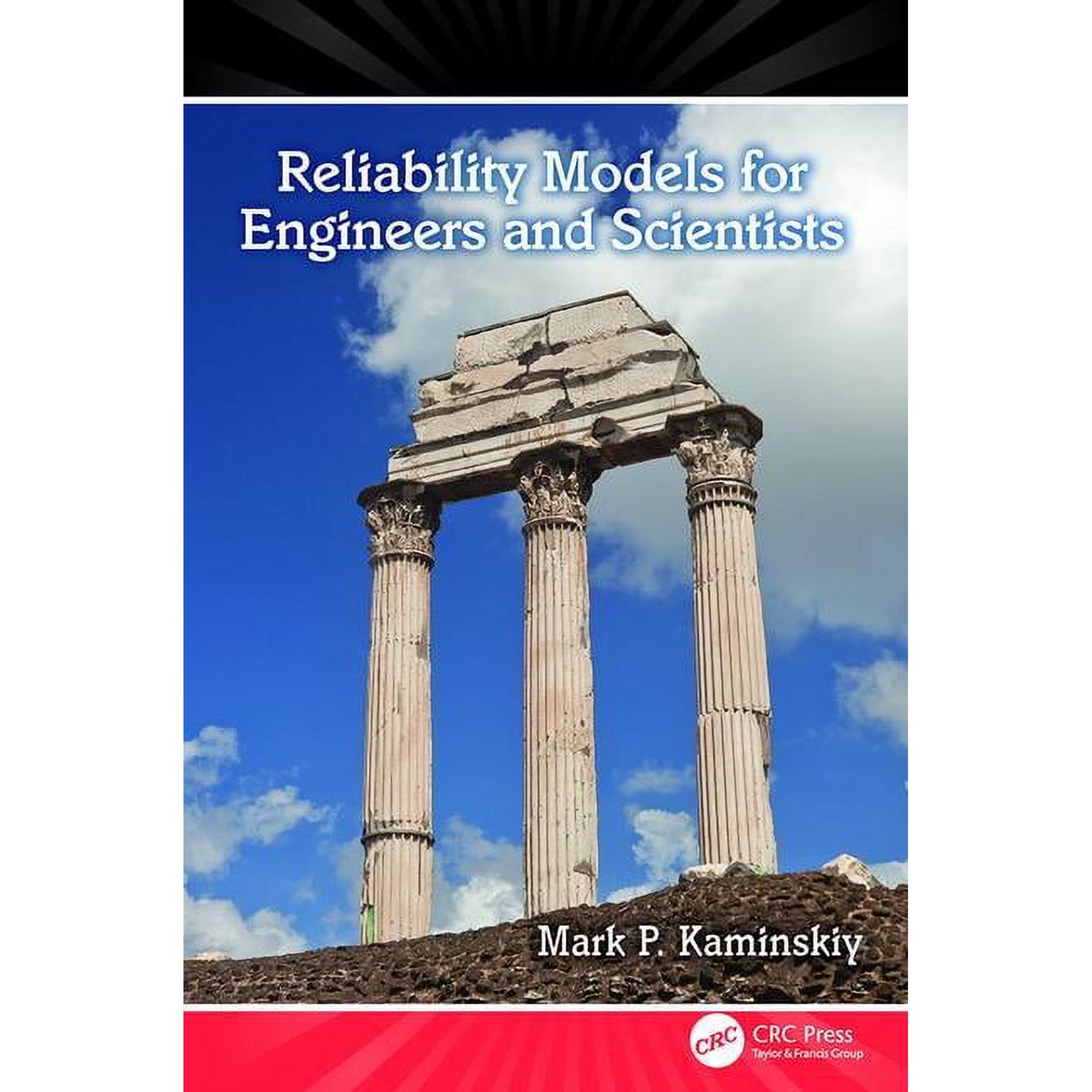 Reliability Models for Engineers and Scientists (Paperback)