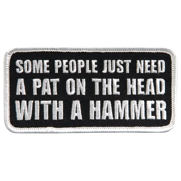 Hot Leathers PPL9438 Some People 4" x 2" Patch 4X2
