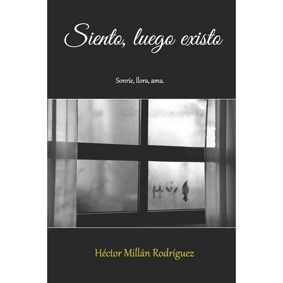 Siento, luego existo. (Paperback)