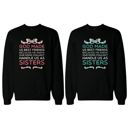 God Made Us Best Friends BFF Matching Sweatshirts for Best (Matching Sweatshirts For Best Friends)