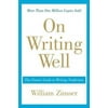 Pre-Owned, On Writing Well: The Classic Guide to Writing Nonfiction, (Paperback)