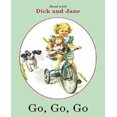 thumbnail image 1 of Go, Go, Go (Read with Dick and Jane), 1 of 2