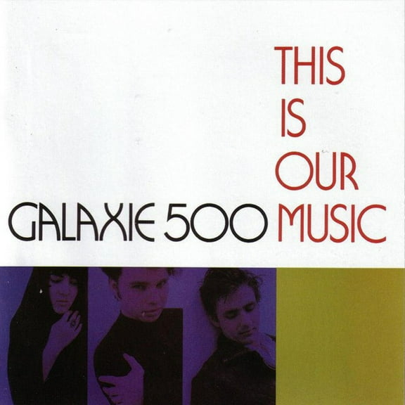 Galaxie 500 - This Is Our Music - Music & Performance - Vinyl