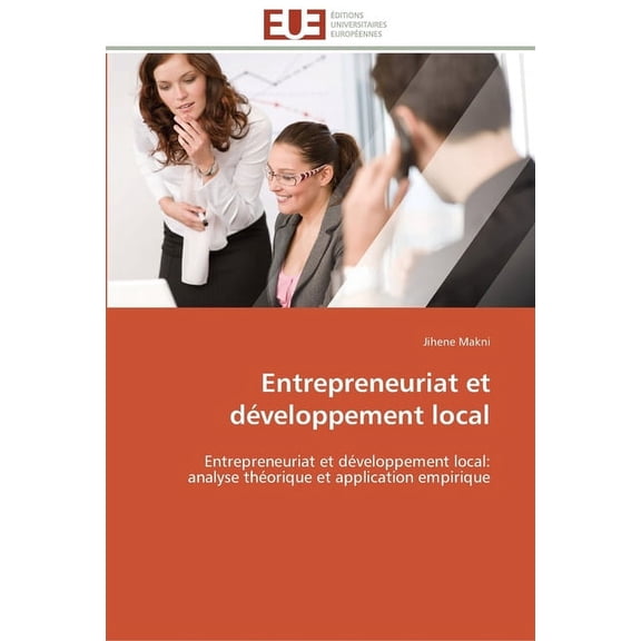Omn.Univ.Europ.: Entrepreneuriat et développement local (Paperback)