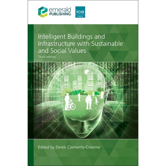 Intelligent Buildings and Infrastructure with Sustainable and Social Values, (Hardcover)
