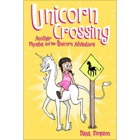 Phoebe and Her Unicorn Unicorn Crossing: Another Phoebe and Her Unicorn Adventure, Book 5, (Hardcover)