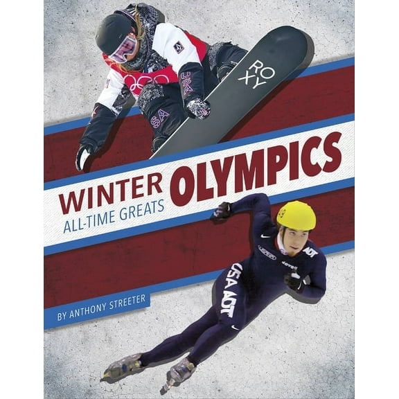 Winter Olympics All-Time Greats, (Hardcover)