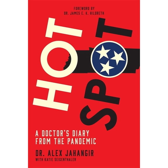 Hot Spot: A Doctor's Diary From the Pandemic, (Paperback)