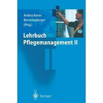 Lehrbuch Pflegemanagement II, (Paperback)