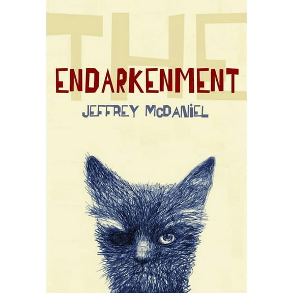 Pitt Poetry The Endarkenment, (Paperback)