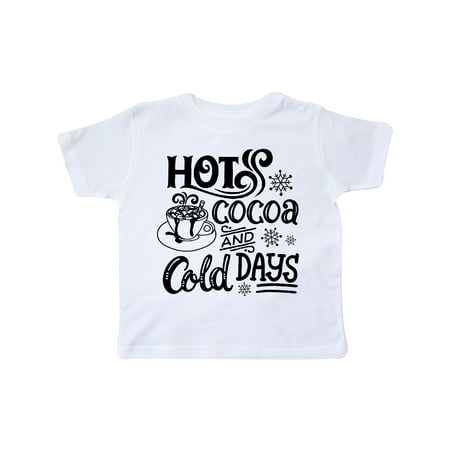 

Inktastic Christmas Hot Cocoa and Cold Days with Snowflakes Gift Toddler Boy or Toddler Girl T-Shirt