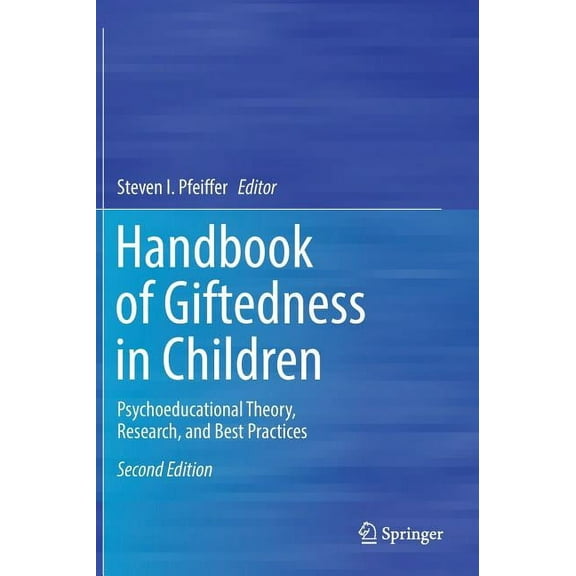Handbook of Giftedness in Children: Psychoeducational Theory, Research, and Best Practices, (Hardcover)