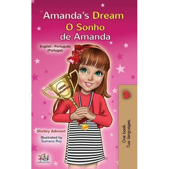 English Portuguese Bilingual Collection  Amanda's Dream (English Portuguese Bilingual Children's Book - Portugal): European Portuguese, (Hardcover)