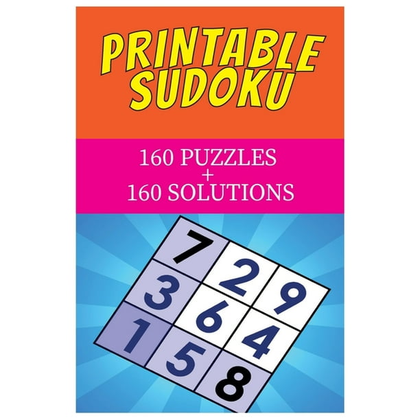 printable sudoku 160 puzzles 160 solutions paperback walmart com