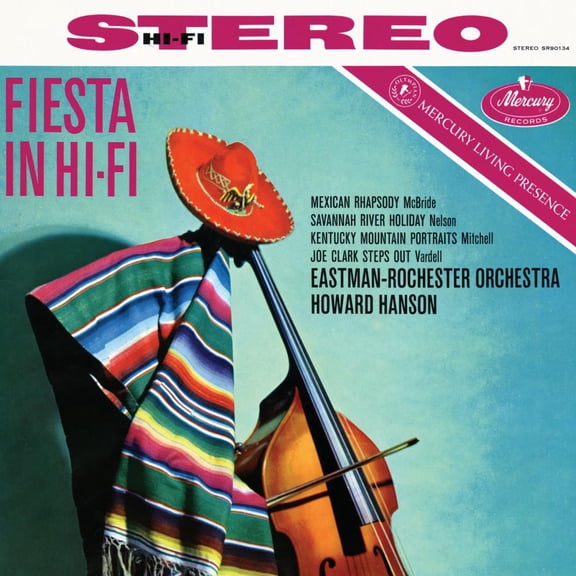 Eastman-Rochester Orchestra / Howard Hanson - Fiesta In Hi-Fi (Mercury Living Presence Series) (Half-Speed LP) - Vinyl