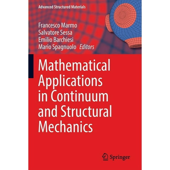 Advanced Structured Materials Mathematical Applications in Continuum and Structural Mechanics, Book 127, (Paperback)