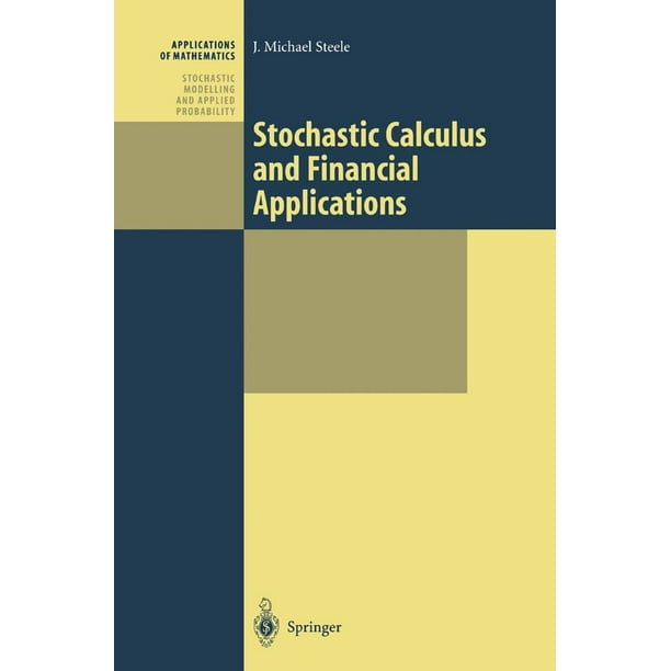 Stochastic Calculus and Financial Applications - eBook - Walmart.com