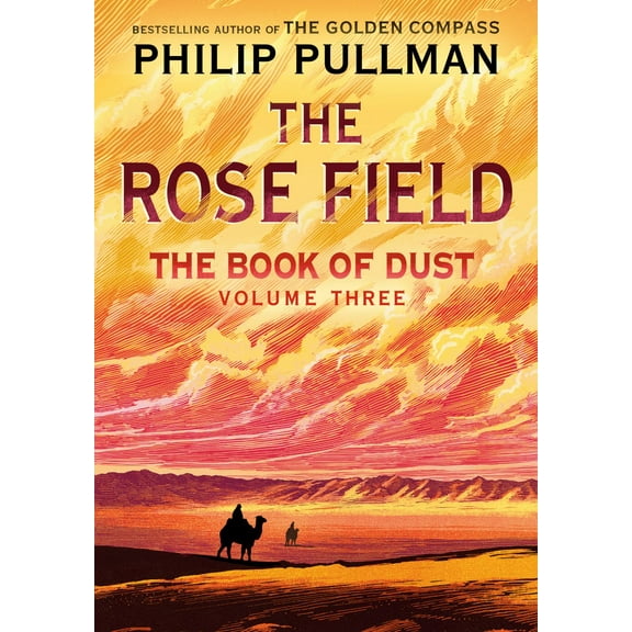 The Book of Dust: the Rose Field (Book of Dust, Volume 3) (Hardcover)