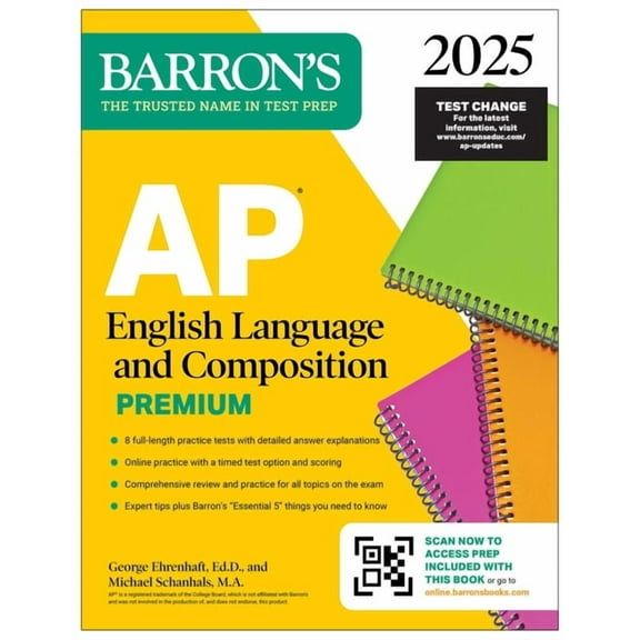 Barron's AP Prep AP English Language and Composition Premium, 2025: Prep Book with 8 Practice Tests   Comprehensive Review   Online Pract, (Paperback)