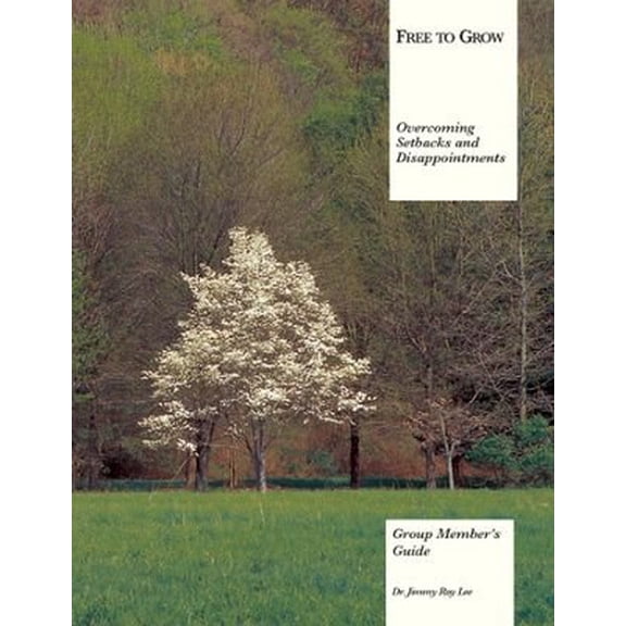Pre-Owned Free to Grow Group Member's Guide (Unknown Binding) 1581190778 9781581190779