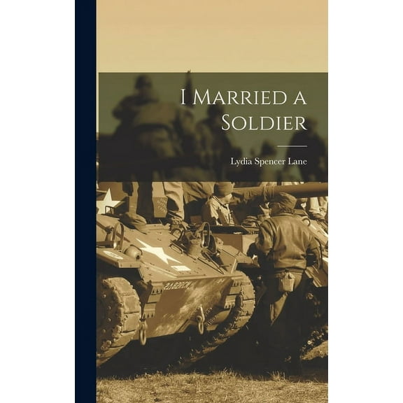 I Married a Soldier (Hardcover)