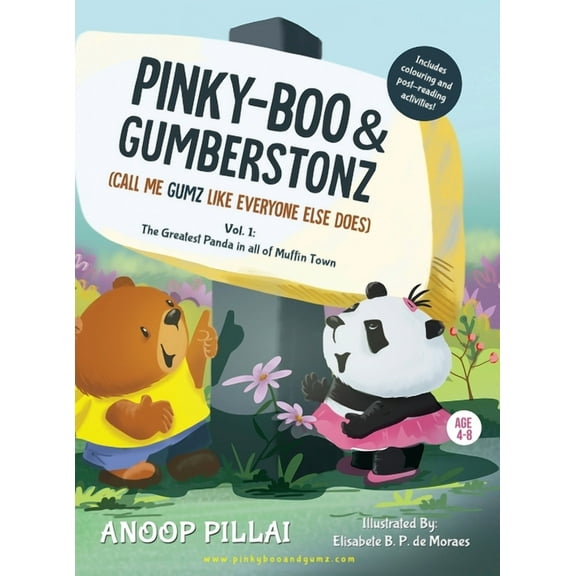 That's How It Started... Pinky-Boo & Gumberstonz: The Greatest Panda in all of Muffin Town, Book 1, (Hardcover)