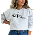 thumbnail image 2 of Wifey Est 2024 Sweatshirt, Newlywed Gift, Bridal Shower Gift, Wife Anniversary, Comfy Crewneck, Engagement Present, Couples Outfit, 2 of 7