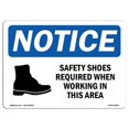 thumbnail image 1 of SignMission OS-NS-A-1218-L-18220 12 x 18 in. OSHA Notice Sign - Safety Shoes Required When Working, 1 of 1