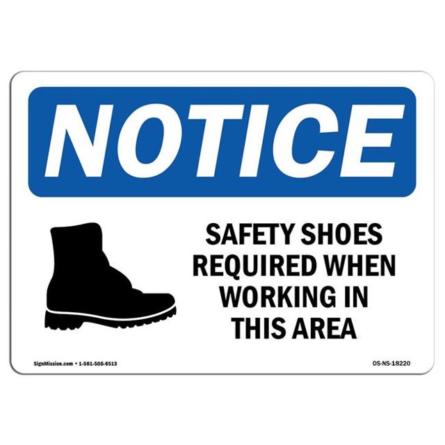 SignMission OS-NS-A-1218-L-18220 12 x 18 in. OSHA Notice Sign - Safety Shoes Required When Working