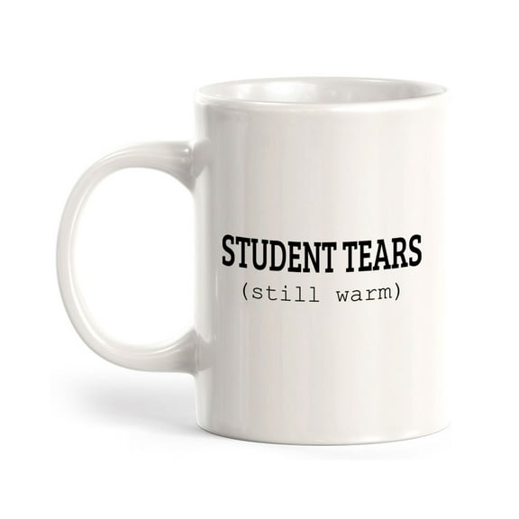 Student Tears (Still Warm) 11oz Plastic Coffee Mug | Funny Home & Office Cups