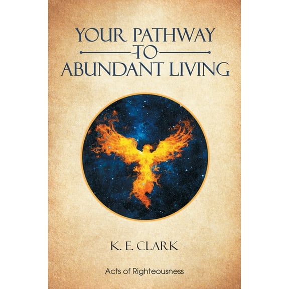 Your Pathway to Abundant Living, (Paperback)