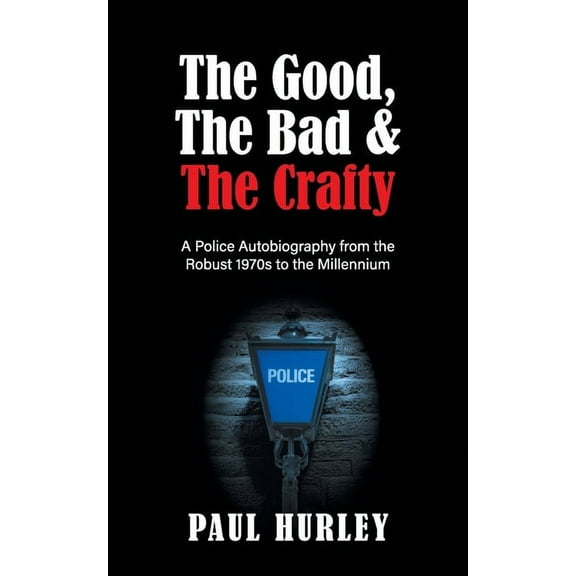 The Good, The Bad and The Crafty (Paperback)