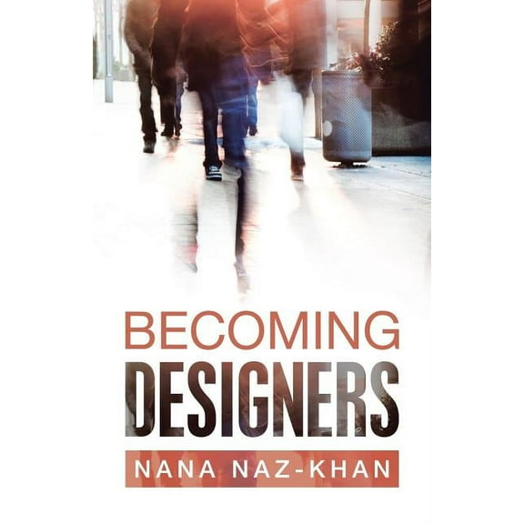 Becoming Designers (Paperback)